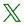 X
